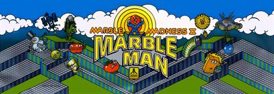 Marble Man: Marble Madness II - Arcade - Marquee Image