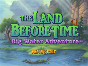 The Land Before Time: Big Water Adventure - Screenshot - Game Title Image