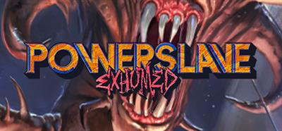 PowerSlave Exhumed - Banner Image