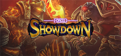 Forced: Showdown - Banner Image