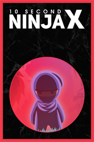 10 Second Ninja X - Fanart - Box - Front Image