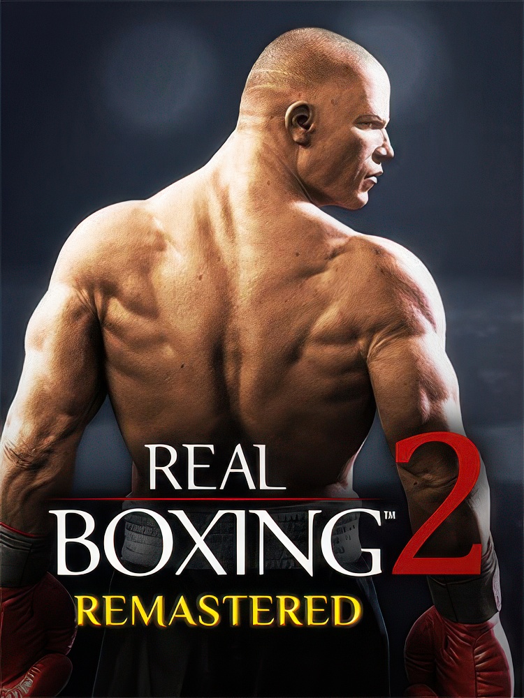 Real Boxing 2: Remastered