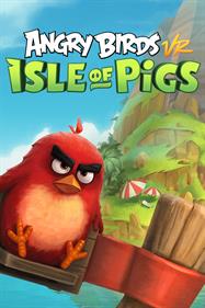 Angry Birds VR: Isle of Pigs - Box - Front Image