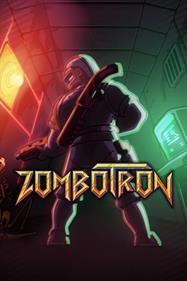 Zombotron - Box - Front Image