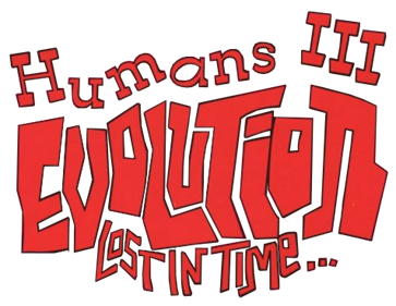 Humans III: Evolution: Lost in Time... - Clear Logo Image