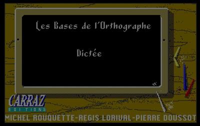 Les Bases de l'Orthographe Vol. 1: La Dictée - Screenshot - Game Title Image