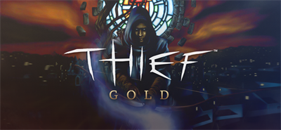 Thief™ Gold - Banner Image