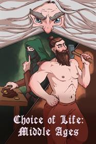 Choice of Life: Middle Ages