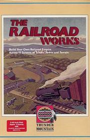 The Railroad Works