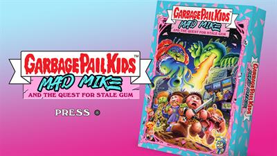 Garbage Pail Kids: Mad Mike and the Quest for Stale Gum - Screenshot - Game Title Image