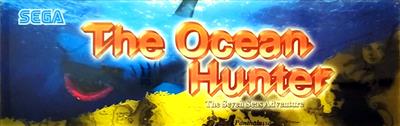 The Ocean Hunter - Arcade - Marquee Image