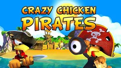 Crazy Chicken: Pirates - Banner Image