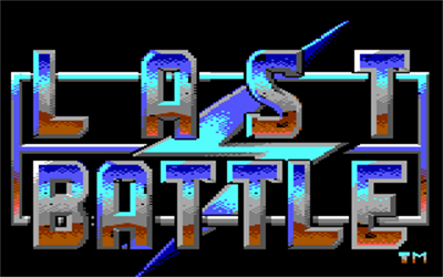 Last Battle - Screenshot - Game Title Image
