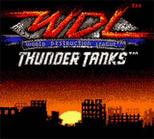 World Destruction League: Thunder Tanks - Screenshot - Game Title Image