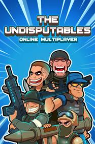 The Undisputables : Online Multiplayer Shooter - Box - Front Image