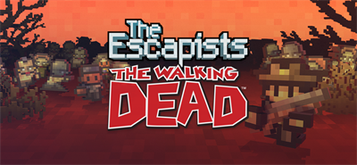 The Escapists: The Walking Dead - Banner Image
