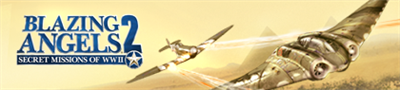 Blazing Angels 2: Secret Missions of WWII - Banner Image