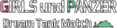 Girls und Panzer: Dream Tank Match - Clear Logo Image