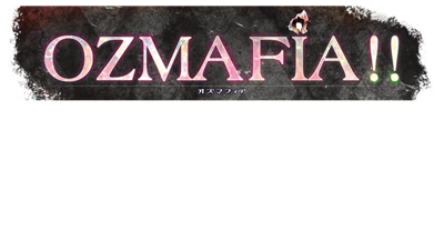 Ozmafia!! - Clear Logo Image