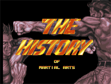 The History of Martial Arts - Screenshot - Game Title Image
