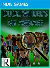 Dude, Where's My Avatar?