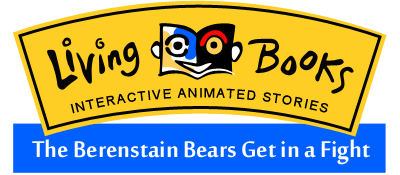 Living Books: The Berenstain Bears Get In a Fight - Clear Logo Image