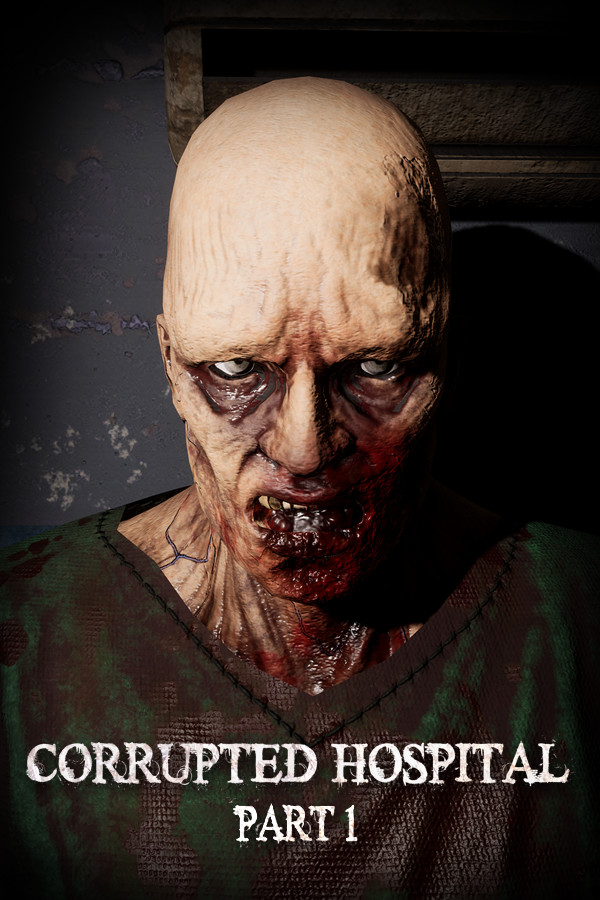 Corrupted Hospital: Part1