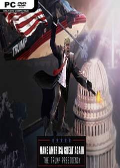 Make America Great Again: The Trump Presidency