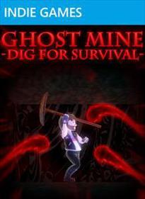 Ghost Mine: Dig for Survival