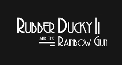 Rubber Ducky and the Rainbow Gun - Clear Logo Image