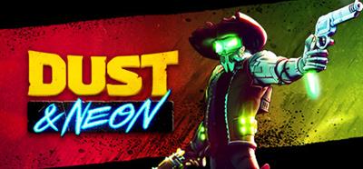 Dust & Neon - Banner Image