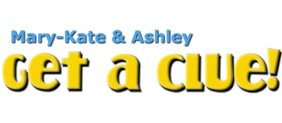 Mary-Kate & Ashley: Get a Clue! - Clear Logo Image