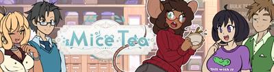 Mice Tea - Banner Image