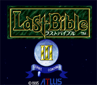 Last Bible III - Screenshot - Game Title