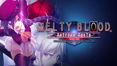 Melty Blood: Actress Again: Current Code - Banner Image
