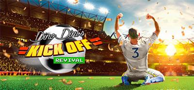 Dino Dini's Kick Off Revival - Banner Image