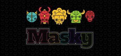 Masky - Banner Image