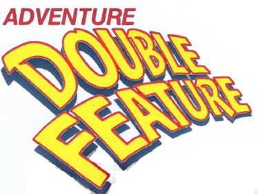 Adventure Double Feature: Vol. II - Clear Logo Image