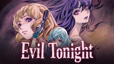 Evil Tonight - Banner Image