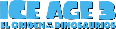 Ice Age: Dawn of the Dinosaurs - Clear Logo Image
