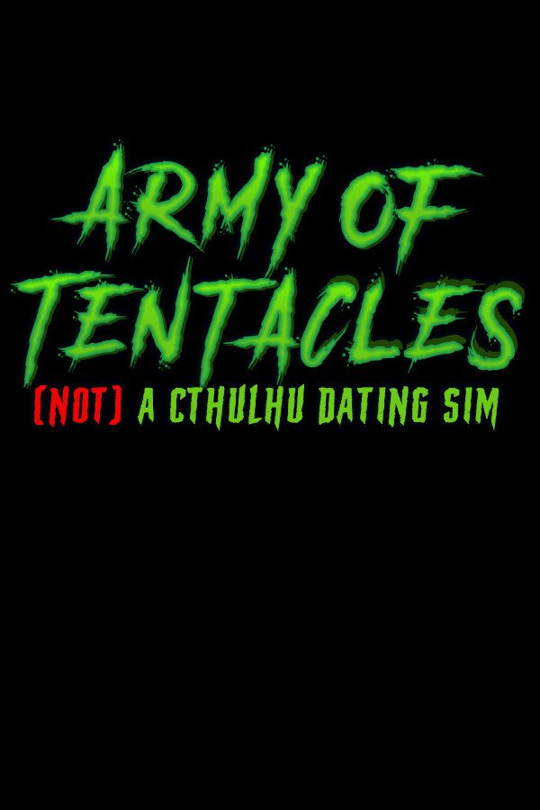 Army of Tentacles: (Not) A Cthulhu Dating Sim
