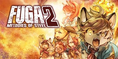 Fuga: Melodies of Steel 2 - Banner Image