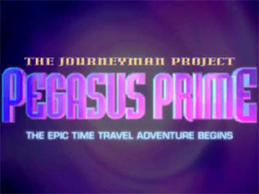 The Journeyman Project: Pegasus Prime - Screenshot - Game Title Image