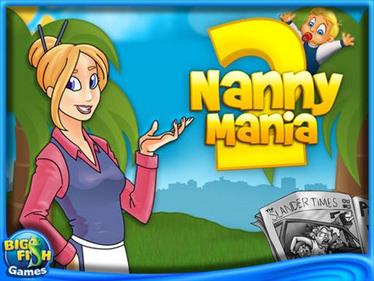 Nanny Mania 2: Goes to Hollywood - Screenshot - Game Title Image