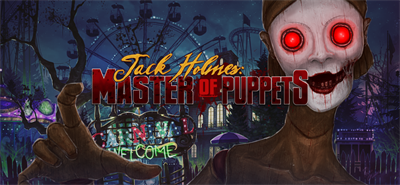 Jack Holmes: Master of Puppets - Banner Image