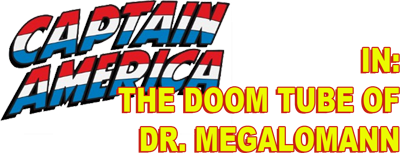Captain America in: The Doom Tube of Dr. Megalomann - Clear Logo Image