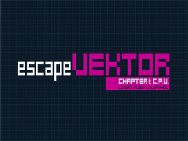 escapeVektor: Chapter 1 - Screenshot - Game Title Image