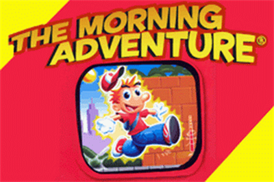 The Morning Adventure - Screenshot - Game Title Image