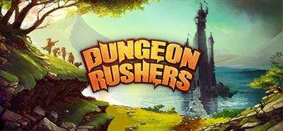 Dungeon Rushers - Banner Image