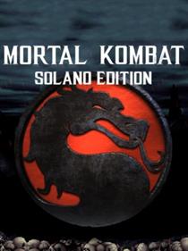 Mortal Kombat: Solano Edition - Fanart - Box - Front Image